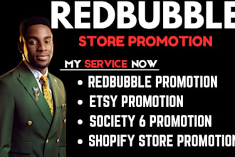 do etsy, redbubble ,zazzle, hotmart and printify promotion to boost sales