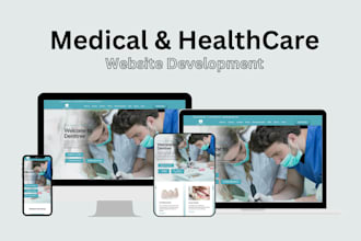 create medical, healthcare, home care, dental, clinic website