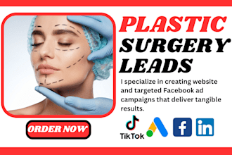 generate plastic surgery botox cosmetic medical spa dermatologist facelift leads