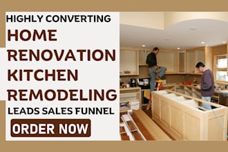 generate home renovation leads kitchen remodeling via facebook ads google ads
