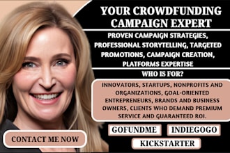 do crowdfunding campaign creation promotion on gofundme kickstarter indiegogo