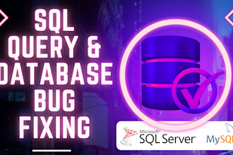 create and fix sql queries, optimize databases mssql, mysql