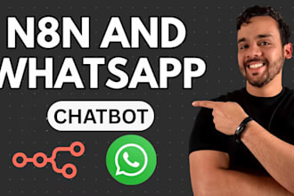 create whatsapp automation,whatsapp ai chatbot, n8n automation,fix whatsapp flow