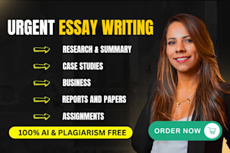 do urgent essay writing, case study, research summary, and report writing