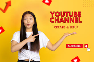 create and professional setup youtube channel