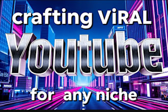 craft viral youtube video scripts for any niche