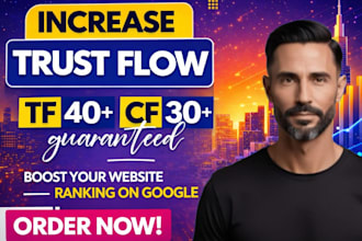 increase majestic trust flow tf 40 plus permanent