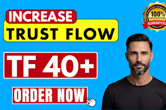 increase majestic trust flow tf 40 plus permanent