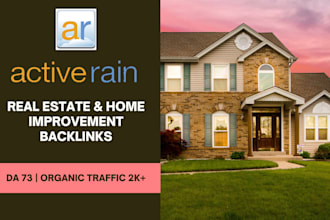 provide backlink from activerain website da 70 real estate home