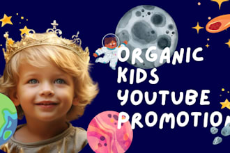 do kids youtube promotion, kids channel monetization and management
