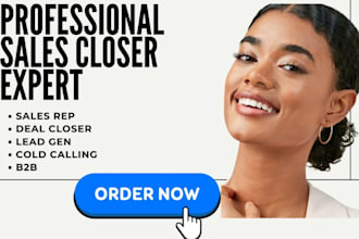 be your sales representative, customer services assistant, sales closer rep