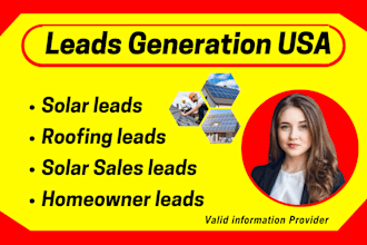 generate solar leads homeowner leads roofing leads for you
