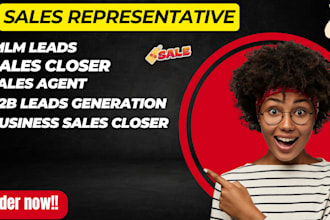 be your online sales lead sales closer, sales agent, sales representative,sales