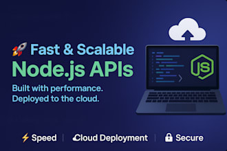 build fast nodejs apis and deploy to the cloud