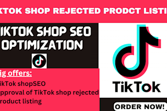 do tiktok shop rejected product listing  tik tok shop ads SEO optimization