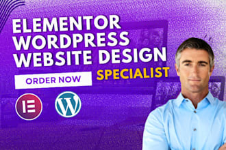 be your elementor website developer elementor website design elementor pro