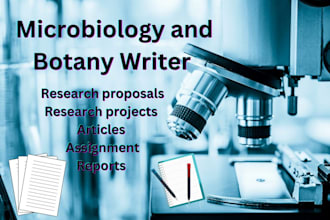 provide assistance in professional microbiology and botany research project