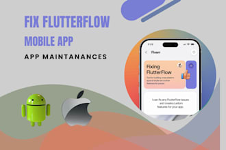 fix flutterflow app fix flutter bug error flutter flow app maintenance reskin