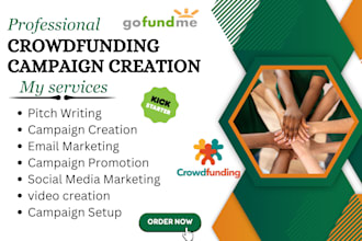 crowdfunding campaign creation campaign promotion kickstarter gofundme indiegogo