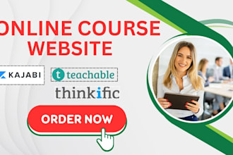 build kajabi, thinkific, teachable online course websites