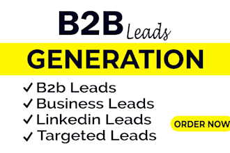 do targeted b2b lead generation, linkedin lead and prospect list building