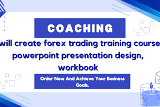 create forex trading training course powerpoint presentation, video course