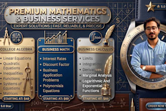assist in college algebra, business math, and business calculus