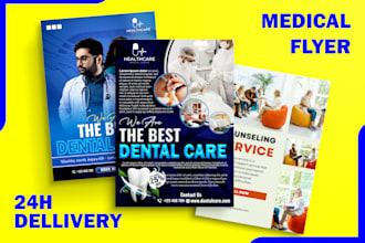 create professional dental, pharmacy, healthcare, medical flyer design or poster