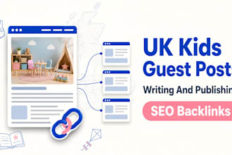 write and publish UK kids blog guest post with SEO backlink services