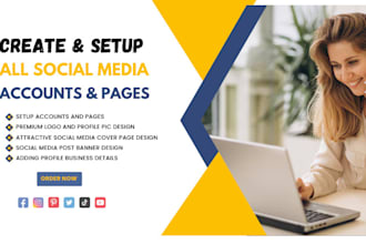 create and setup all social media account or business page