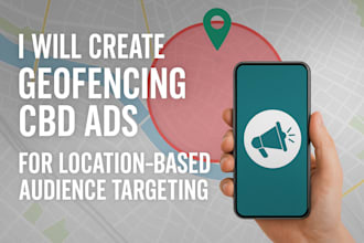 set up geofencing ads, location targeting,  cbd ads, geofencing cbd ads campaign