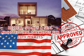 draw, stamp, seal and sign USA architectural drawing mep for city permit