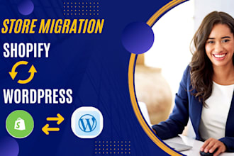 migrate your word press store to shopify store shopify store to word press