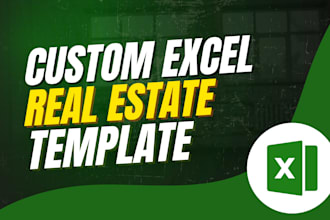 design custom real estate excel template and dashboard