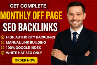 do monthly off page SEO service using authority white hat dofollow backlinks