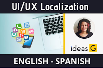 do english to spanish UI UX localization for your app or game