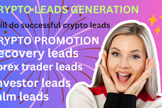 deliver crypto leads, depositor leads, forex lead generation