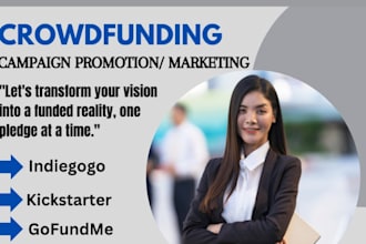 crowdfunding campaign promotion wefunder gofundme marketing to reach supporters