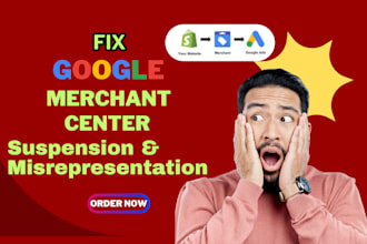 fix google merchant center suspension and misrepresentation issues