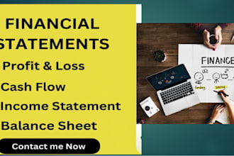 prepare financial statements and financial analysis