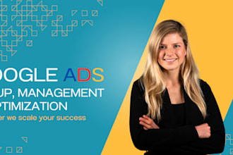 setup and manage your google ads account to increase your success