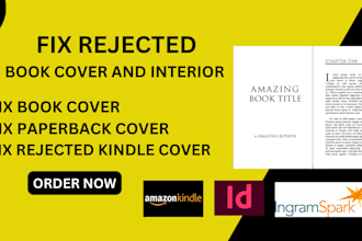 design and fix your rejected kdp cover, kindle ebook, lulu amazon paperback