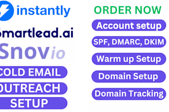 setup cold email account for outreach an warm up of instantly smartlead  snov