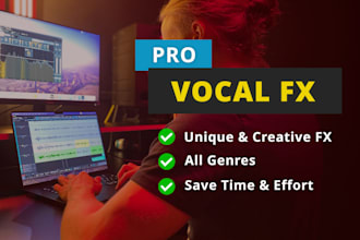 mix and add creative fx for your vocals