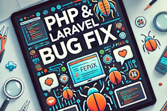 develop, fix or debug your web application in laravel or php