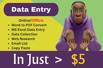 do data entry, typing work, copy paste, excel data entry, web research
