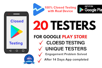 do 20 testers for google play closed testing 14 days any app