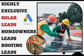 generate solar leads homeowners roofing leads appliance repair via facebook ads