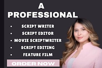 do movie script, script writing, screen writing, script editing, feature film