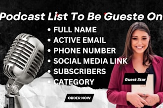 research and generate top podcast list and  influencers host or guest lead